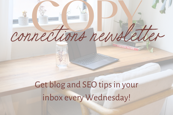 subscribe to my weekly newsletter for seo tips